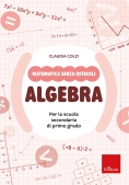 Immagine 0 di Matematica Senza Ostacoli. Algebra. Con