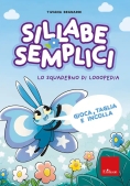 Immagine 0 di Sillabe Semplici. Lo Squaderno Di Logopedia