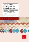 Immagine 0 di Coping Power Per Bambini Con Neurodivergenze. Un Percorso Per Regolare Emozioni E Favorire Comportam
