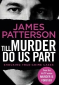 Immagine 0 di Till Murder Do Us Part
