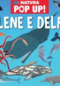 Immagine 0 di Balene E Delfini. Natura Pop Up! Ediz. A Colori