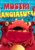 Immagine 0 di Mostri Mangiatutto
