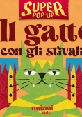 Immagine 0 di Gatto Con Gli Stivali. Super Pop-up! Il. Ediz. Illustrata