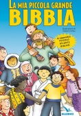 Immagine 0 di Mia Piccola Grande Bibbia. Nuova Ediz. (la)