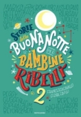 Immagine 0 di Storie Della Buonanotte Per Bambine Ribelli 2. Ediz. A Colori