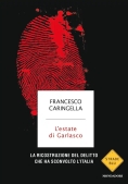 Immagine 0 di Estate Di Garlasco. La Ricostruzione Del Delitto Che Ha Sconvolto L'italia (l')