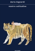 Immagine 0 di Nostra Solitudine