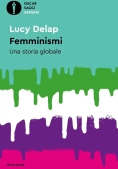 Immagine 0 di Femminismi. Una Storia Globale