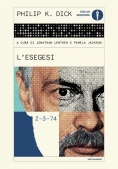 Immagine 0 di Esegesi Di Philip K. Dick (l')
