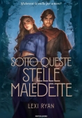 Immagine 0 di Sotto Queste Stelle Maledette