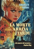 Immagine 0 di Morte Arriva Tardi