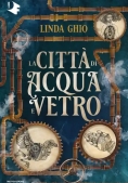 Immagine 0 di Citt? Di Acqua E Vetro (la)
