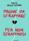 Immagine 0 di Pagine Da Strappare Per Non Strapparsi