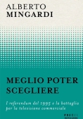 Immagine 0 di Meglio Poter Scegliere