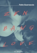 Immagine 0 di Zen Bang Love. Ediz. Italiana