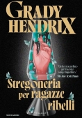 Immagine 0 di Stregoneria Per Ragazze Ribelli