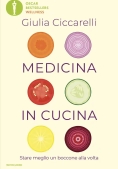 Immagine 0 di Medicina In Cucina. Consigli Pratici E Ricette Per Curare Il Tuo Corpo Mangiando!