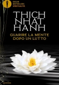 Immagine 0 di Guarire La Mente Dopo Un Lutto
