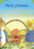 Immagine 0 di Mia Prima Caccia Alle Uova Di Pasqua. Ediz. A Colori (la)