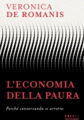 Immagine 0 di Economia Della Paura (l')