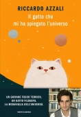 Immagine 0 di Gatto Che Mi Ha Spiegato L'universo (il)