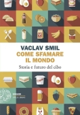 Immagine 0 di Come Sfamare Il Mondo