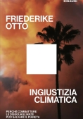 Immagine 0 di Ingiustizia Climatica