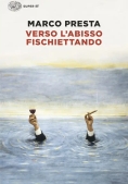 Immagine 0 di Verso L'abisso Fischiettando