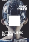 Immagine 0 di Materialismo Gotico
