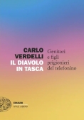 Immagine 0 di Diavolo In Tasca. Genitori E Figli Prigionieri Del Telefonino (il)