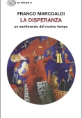 Immagine 0 di Disperanza. Un Sentimento Del Nostro Tempo (la)