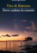 Immagine 0 di Dove Cadono Le Comete