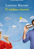 Immagine 0 di Ti Telefono Stasera