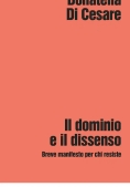 Immagine 0 di Dominio E Il Dissenso