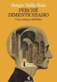 Immagine 0 di Perch? Dimentichiamo