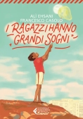 Immagine 0 di Ragazzi Hanno Grandi Sogni (i)