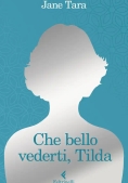 Immagine 0 di Che Bello Vederti Tilda