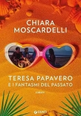 Immagine 0 di Teresa Papavero E I Fantasmi Del Passato