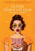 Immagine 0 di Vita Non ? Un Film (ma A Volte Ci Somiglia) (la)