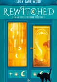 Immagine 0 di Rewitched 1. La Magia Delle Seconde Poss