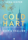Immagine 0 di Coldhart. 2 Deep & Shallow