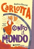 Immagine 0 di Carlotta Contro Il Mondo