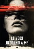 Immagine 0 di Voci Intorno A Me (le)