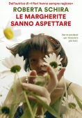 Immagine 0 di Margherite Non Hanno Fretta (le)