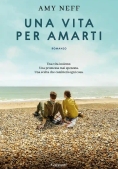 Immagine 0 di Vita Per Amarti (una)