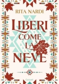 Immagine 0 di Liberi Come La Neve