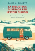 Immagine 0 di Biblioteca Di Strada Per Lettori Curiosi (la)