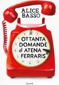 Immagine 0 di Ottanta Domande Di Atena Ferraris (le)