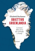 Immagine 0 di Obiettivo Groenlandia