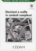 Immagine 0 di Decisioni E Scelte Contesti Complessi